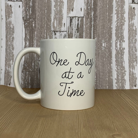 One Day at a Time Motivational Mug, Inspirational Words of Affirmation, Gift for Him, Her, They, Birthday, Graduation, Friend, Supportive