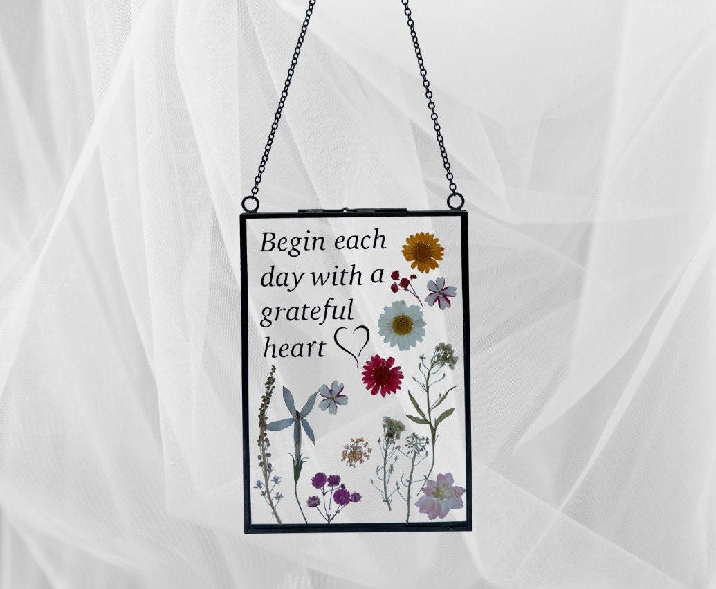 Pressed Flowers with Affirmation to Begin Each Day with a Grateful Heart