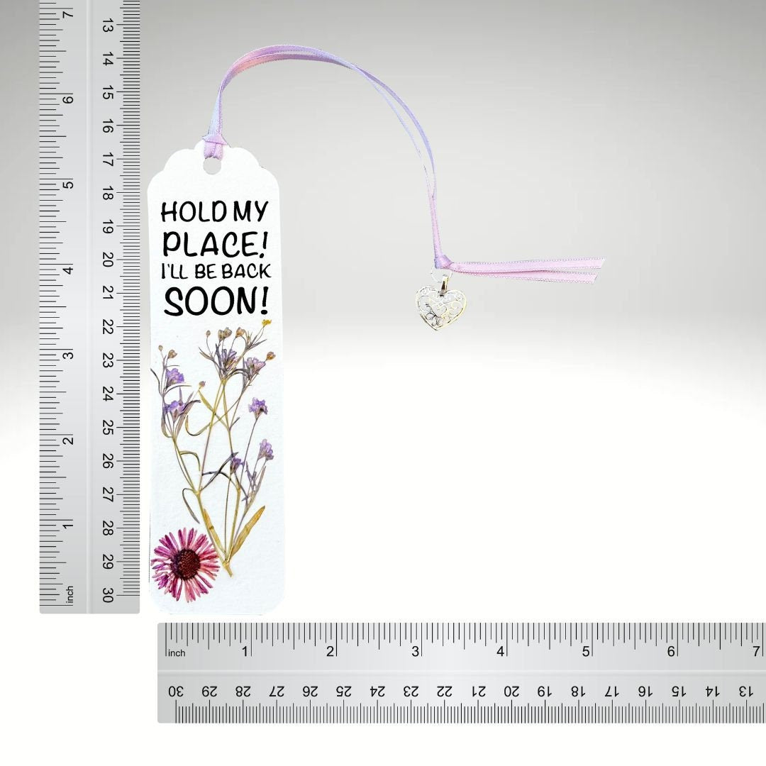 Floral Charm Bookmark - Hold My Place, I'll Be Back Soon!