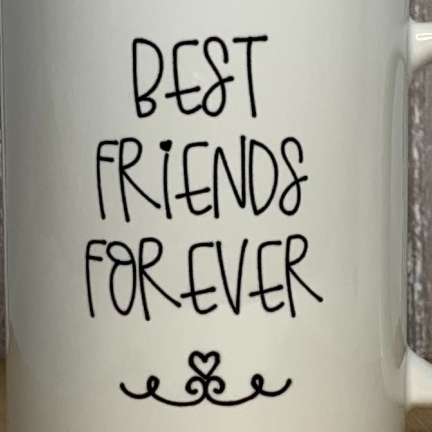 Best Friends Mug with Words of Affirmation